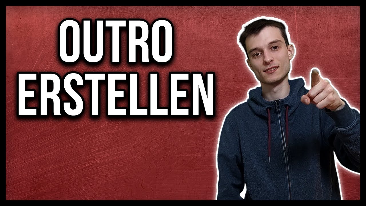 Youtube Outro erstellen + Template f&uuml;r die Endcard