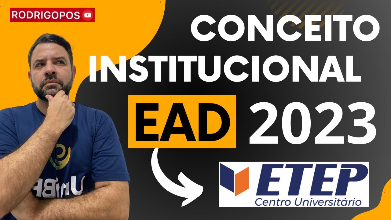 Qual é o Conceito Institucional EAD do Centro Universitário ETEP em 2023 ?