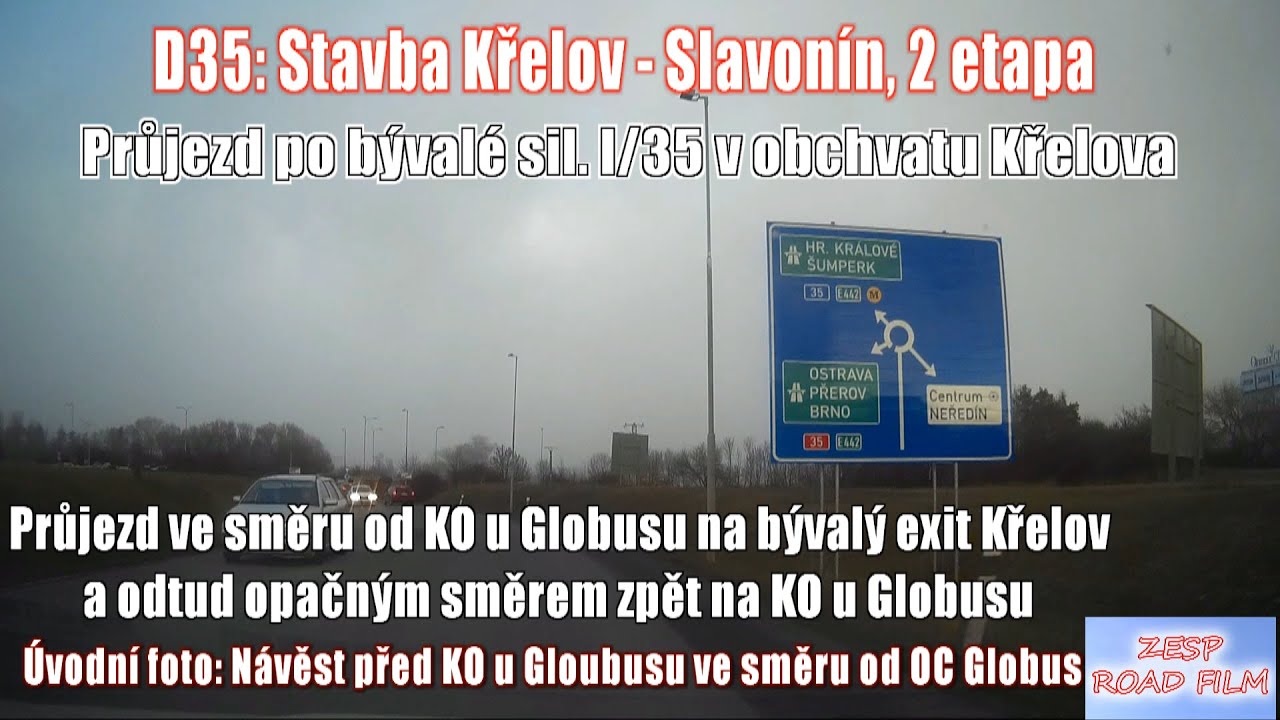 Dálnice D35 OC Slavonín - Křelov: Průjezd po bývalé I/35 (nyní II/635) v obchvatu Křelova