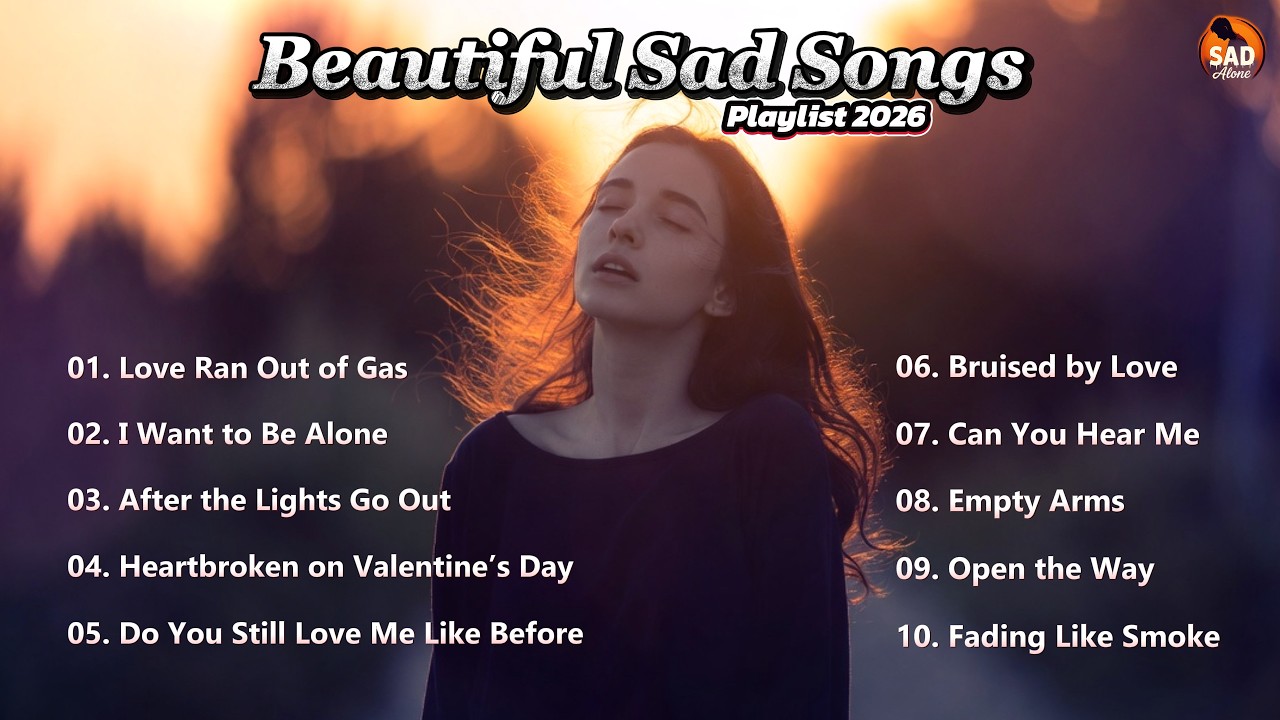 Beautiful Sad Songs That Are Trending 2026💔🎶 Latest English song playlist.