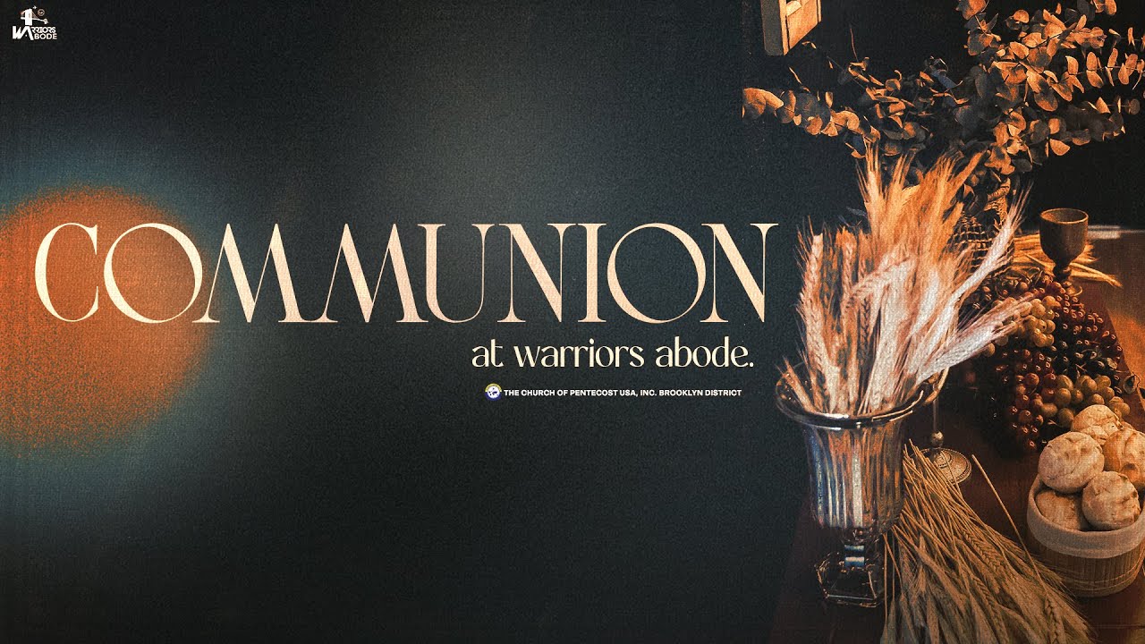 Communion Sunday Service | PIWC Brooklyn