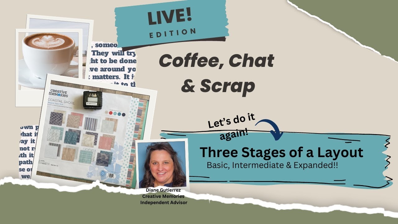 Coffe, Chat & Scrap with Diane (7/25/24) - More with Basic, Intermediate, & Expanded