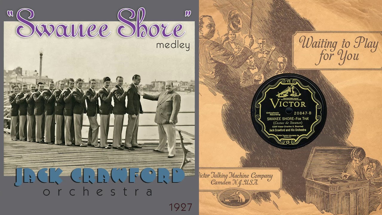 1927, Swanee Shore, Hurricane, Baltimore, Kiss and Make Up, Beautiful, Jack Crawford Orch. HD 78rpm