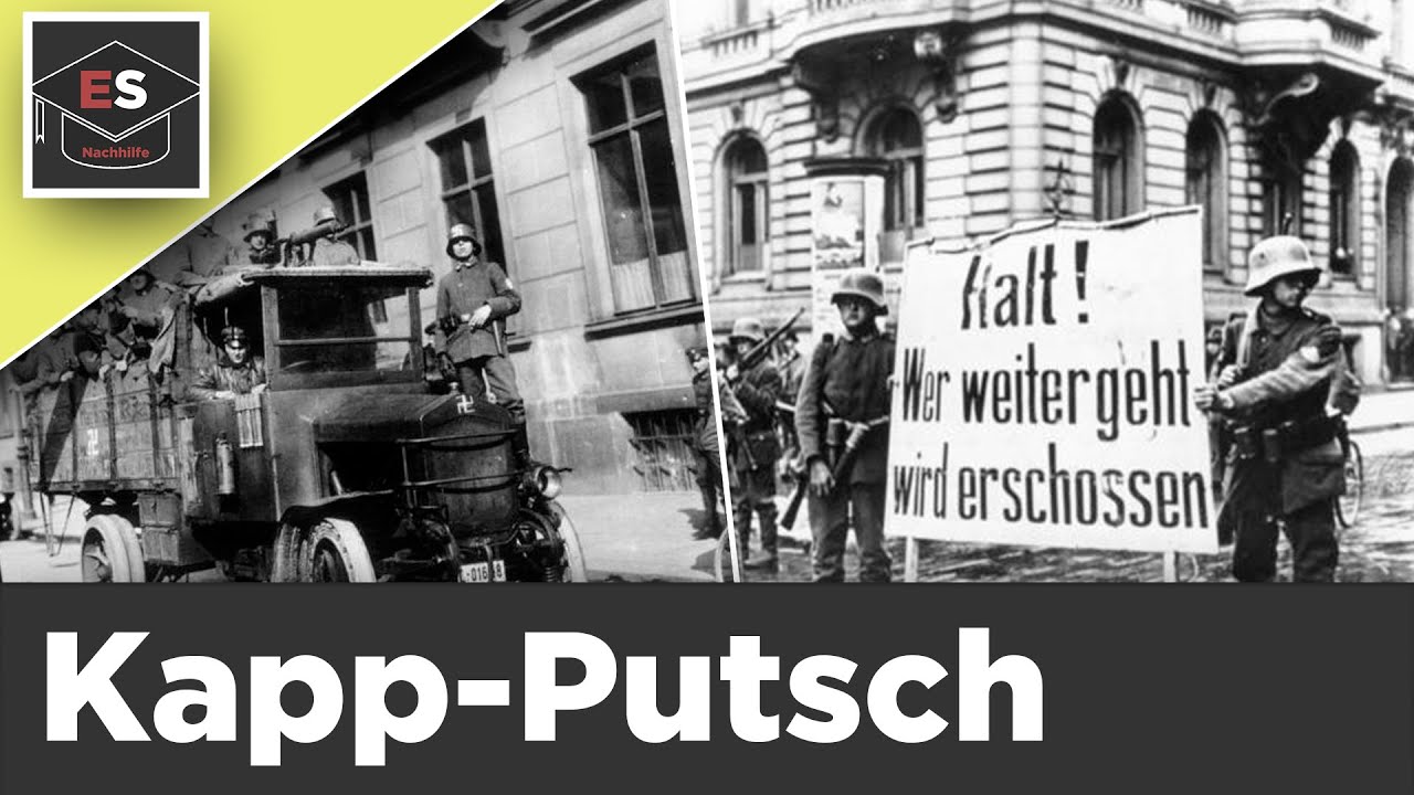 Kapp-Putsch 1920 einfach erkl&auml;rt - Weimarer Republik, Ablauf, Folgen - Kapp-L&uuml;ttwitz-Putsch erkl&auml;rt!