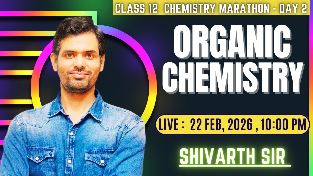 CLASS 12 CHEMISTRY MARATHON DAY 2  : ORGANIC CHEMIST-1
