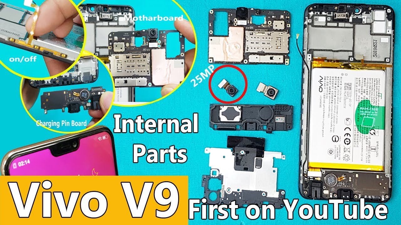 New Vivo V9 Disassembly / Vivo V9 Teardown/How to Open V9- all Internal Parts Of VIVO V9(Vivo IPL)
