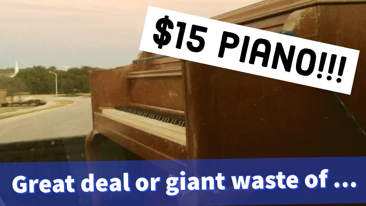 My $15 Piano Restoration: How to get a piano on the cheap and restore it