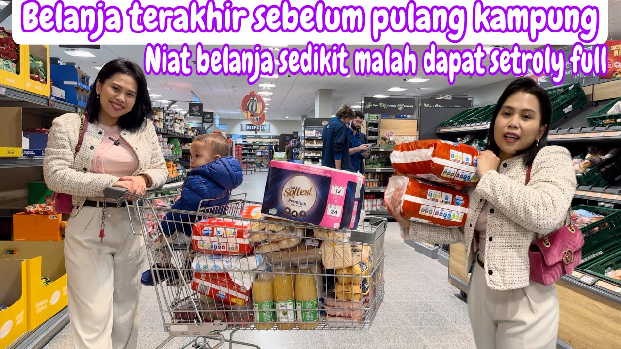 BELANJA TERAKHIR SEBELUM PULANG KAMPUNG || NIAT BELANJA SEDIKIT MALAH DAPAT SETROLY FULL