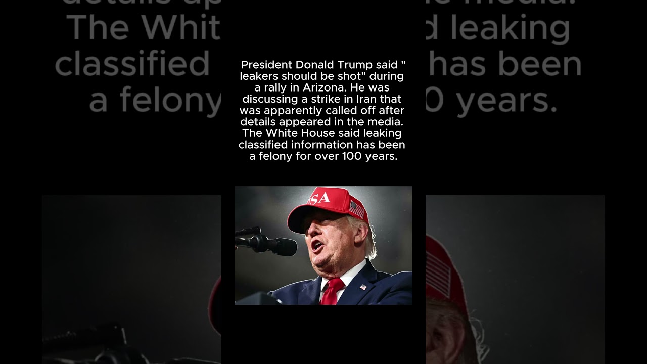 Trump Says Leakers Should Be Shot at Arizona Rally #Trump #Leakers #Arizona #Rally #Politics #Media