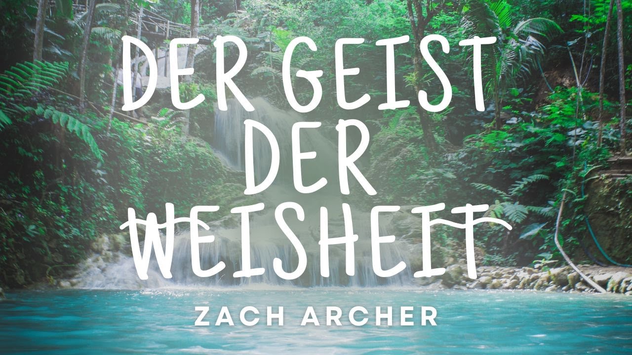 Der Geist der Weisheit