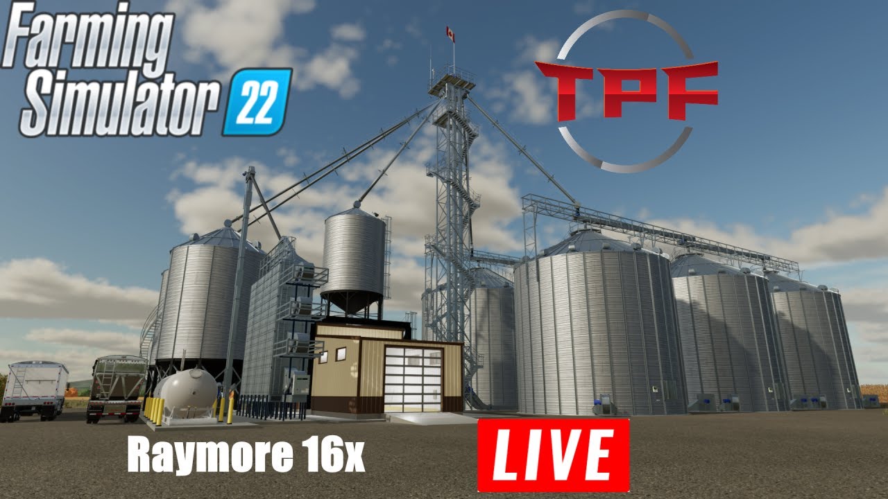FS 22 LIVE!!!! Raymore Sask 16x | SP | LIVE!!!!
