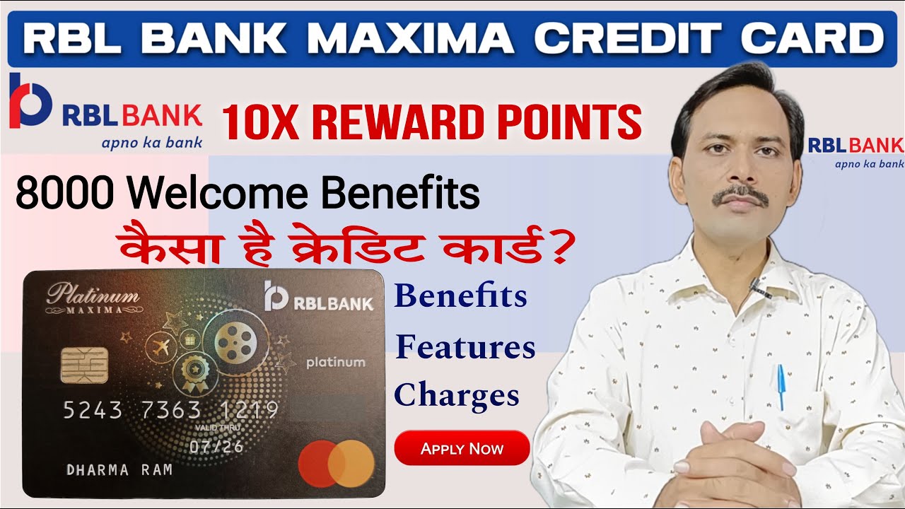 RBL Platinum Maxima Credit Card Benefits | Features & Charges | RBL Bank Credit Card Apply