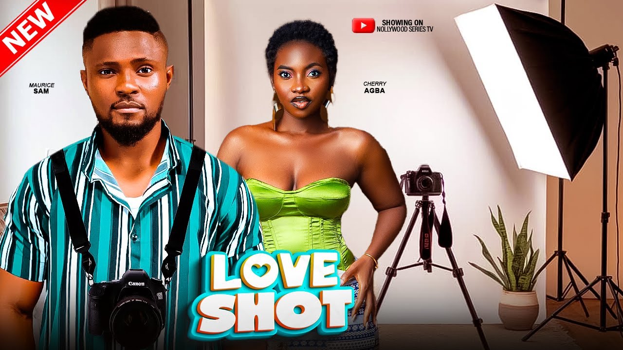 LOVE SHOT (Full Movie) - ANTHONY WOODE, MAURICE SAM, CHERRY AGBA 2025 Trending Nollywood Full Movie
