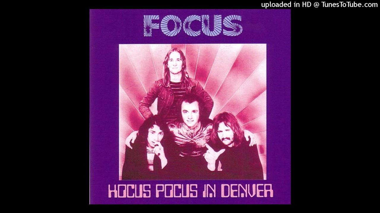 Focus - Hocus Pocus In Denver
