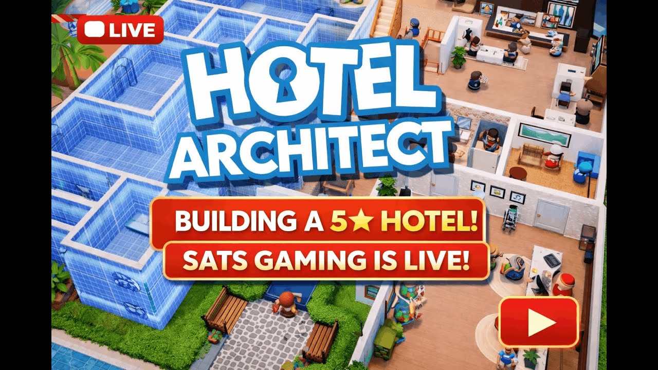 Hotel Architect DAY-01 |  Lets Make a 5 star Hotel, Les Gooooo |S.A.T.S