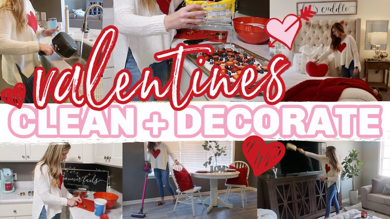 2021 VALENTINES CLEAN + DECORATE | 2021 VALENTINES DECOR | CLEANING MOTIVATION | Lauren Yarbrough