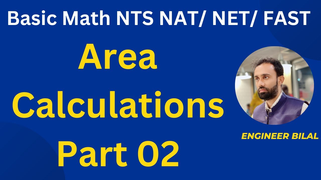 NTS NAT Preparation Area Calculations Part 02 I Basic Mathematics NTS NAT/ GAT/ NUST NET/ FAST I NTS