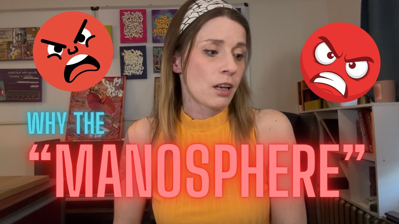 Why the “Manosphere” Part 1