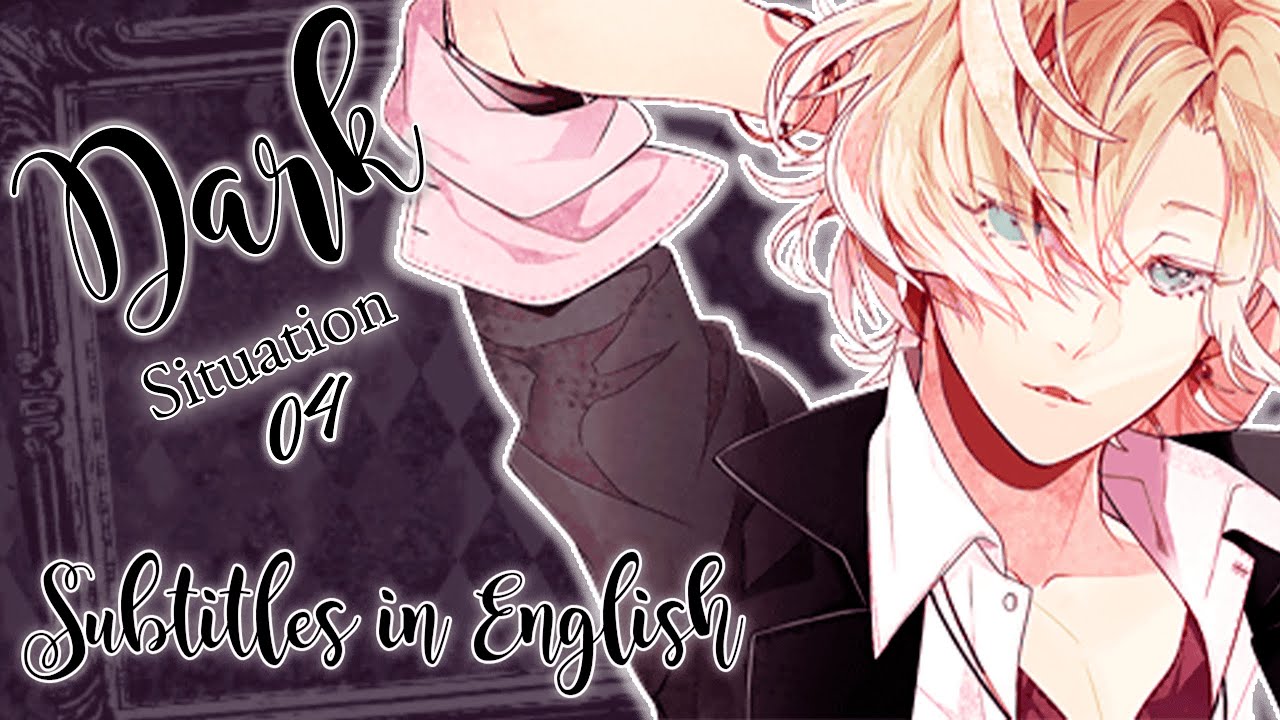 [Subtitles in English] - DIABOLIK LOVERS MORE BLOOD - Kou Dark 4