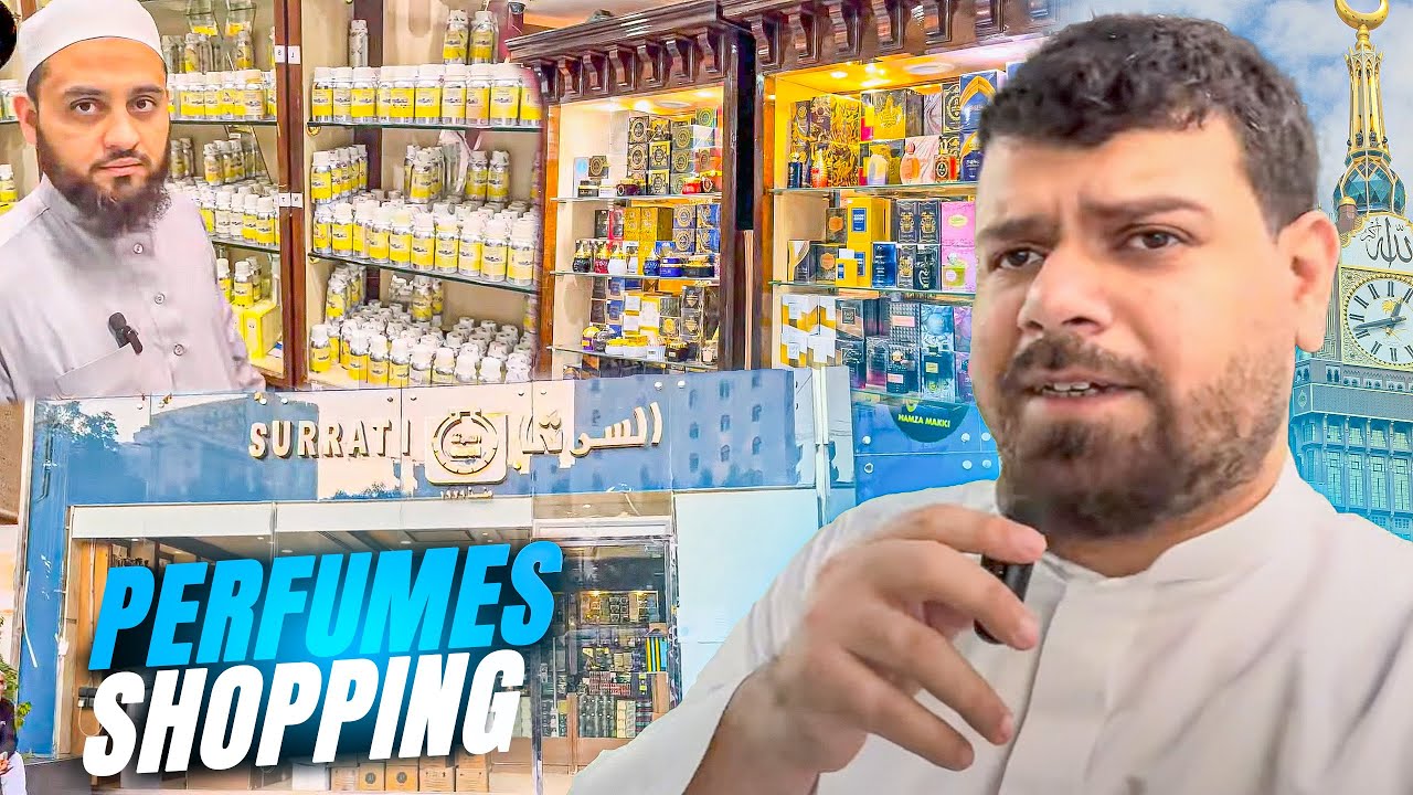 Buy Atar, Perfumes At Reasonable Price Near Haram Sharif in Makkah l Umra 2025 latest updates