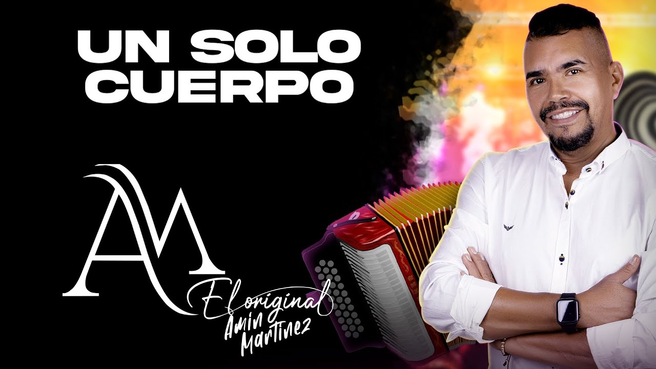Un Solo Cuerpo - Amin Martinez- Video Letra  - KARAOKE