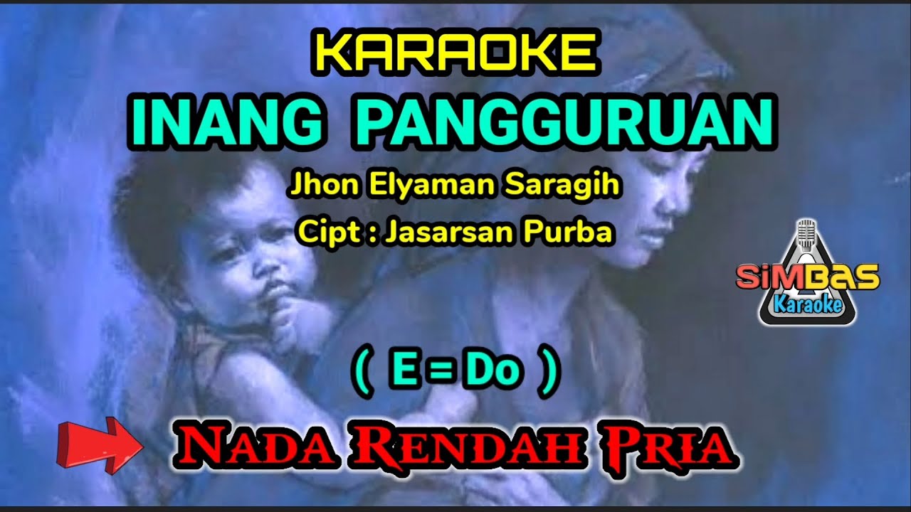 INANG PANGGURUAN Karaoke Nada Pria / Cowok ( E=Do ) | Jhon Elyaman Saragih | Lagu Simalungun Populer