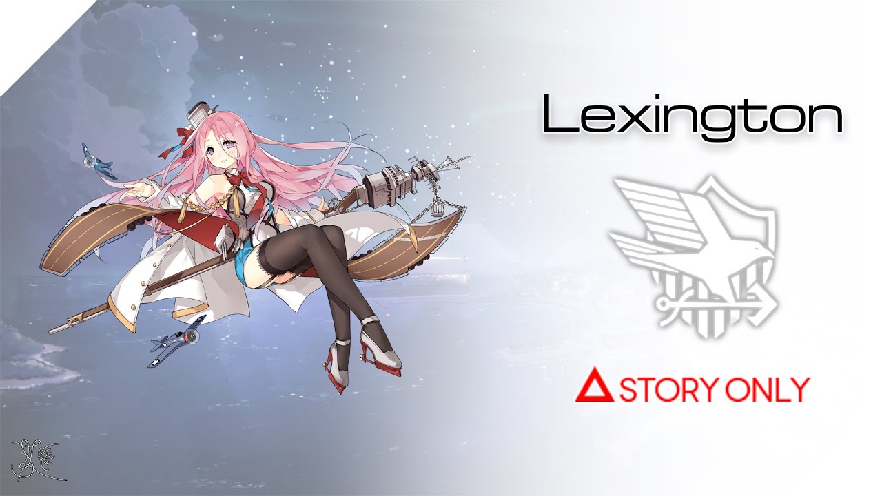 【Azur Lane】Secretary - Lexington : Story Collection