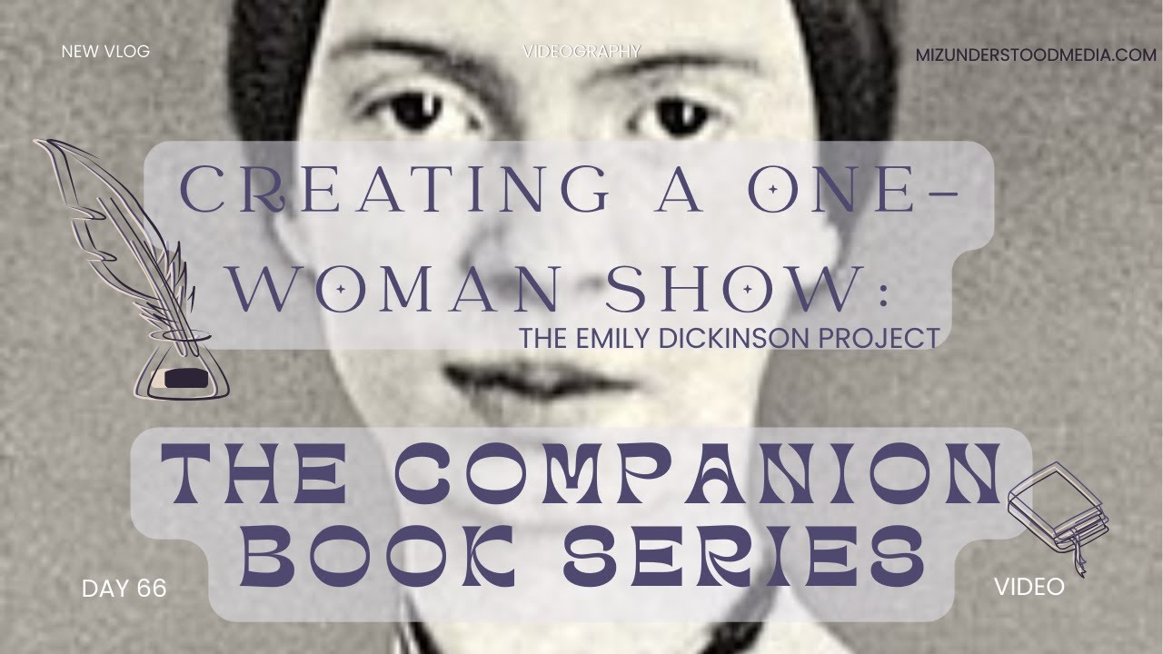Day 66 - Poems Picked |  Creating a One-Woman Show: The Emily Dickinson Project