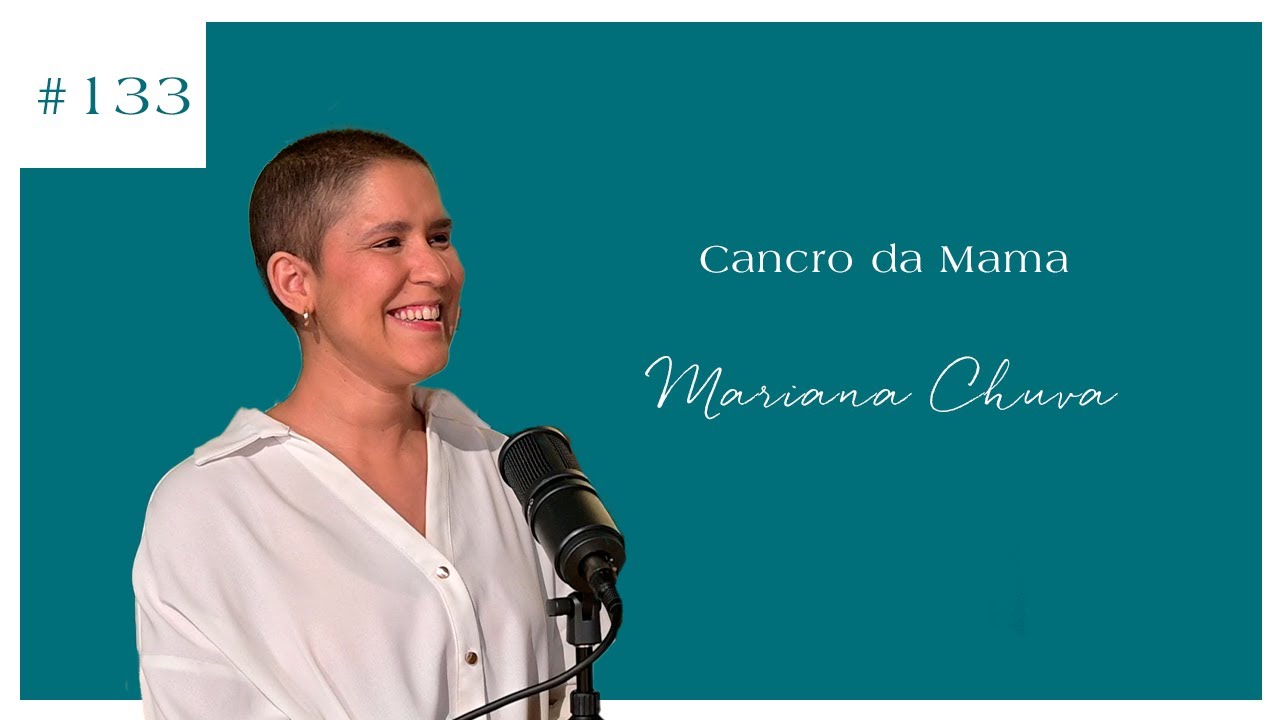 Mariana Chuva - Cancro da Mama