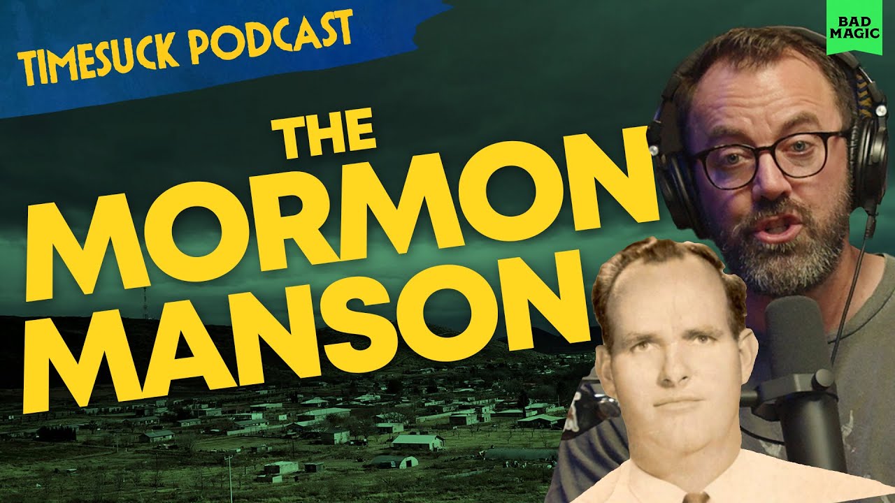 Timesuck Podcast | Ervil LeBaron: The Mormon Manson