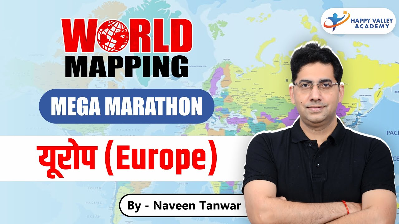 Europe Continent Geography| Mapping | Mapping UPSC | Mapping Kaise Kare | By Naveen Tanwar Sir