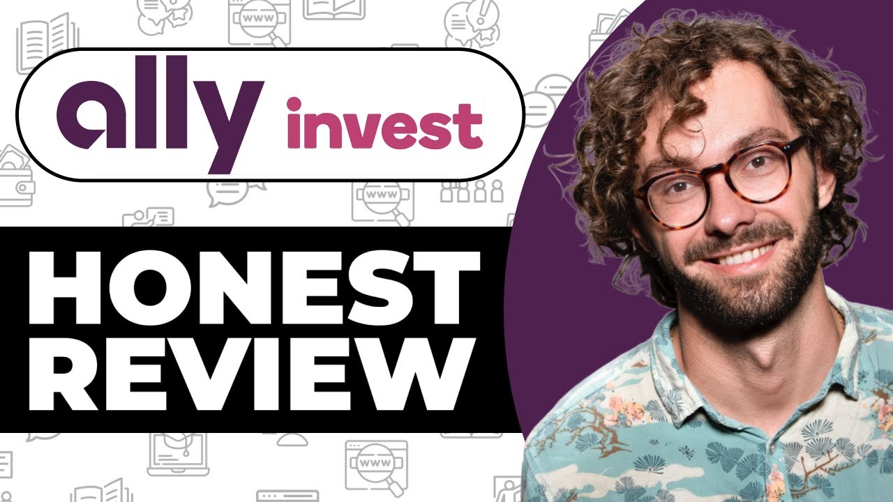 Ally Invest Honest Review - Watch Before Using