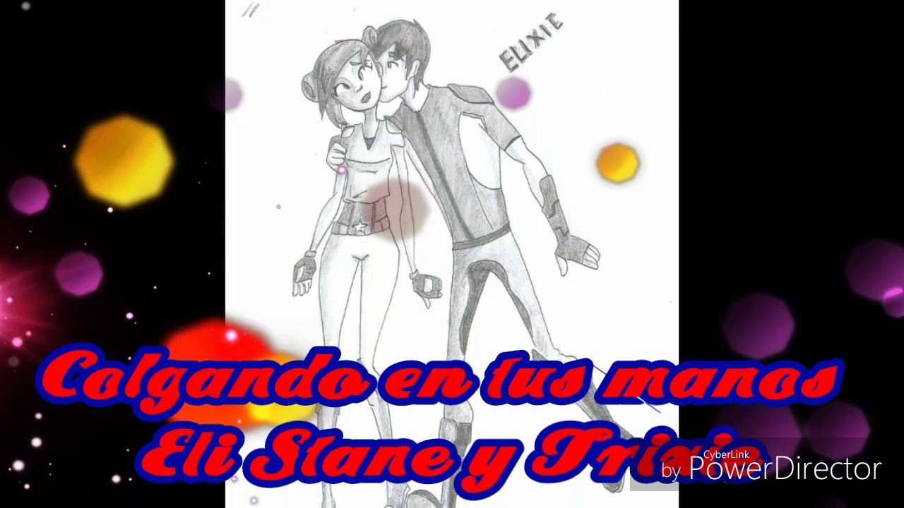 Colgando en tus manos Eli shane y trixie 💝❤