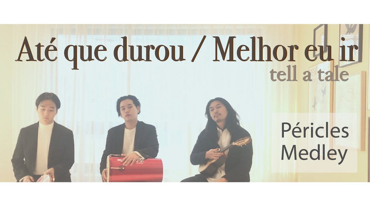 tell a tale - pout pourri de Péricles (Até que Durou / Melhor Eu Ir)- Péricles Medley (cover)