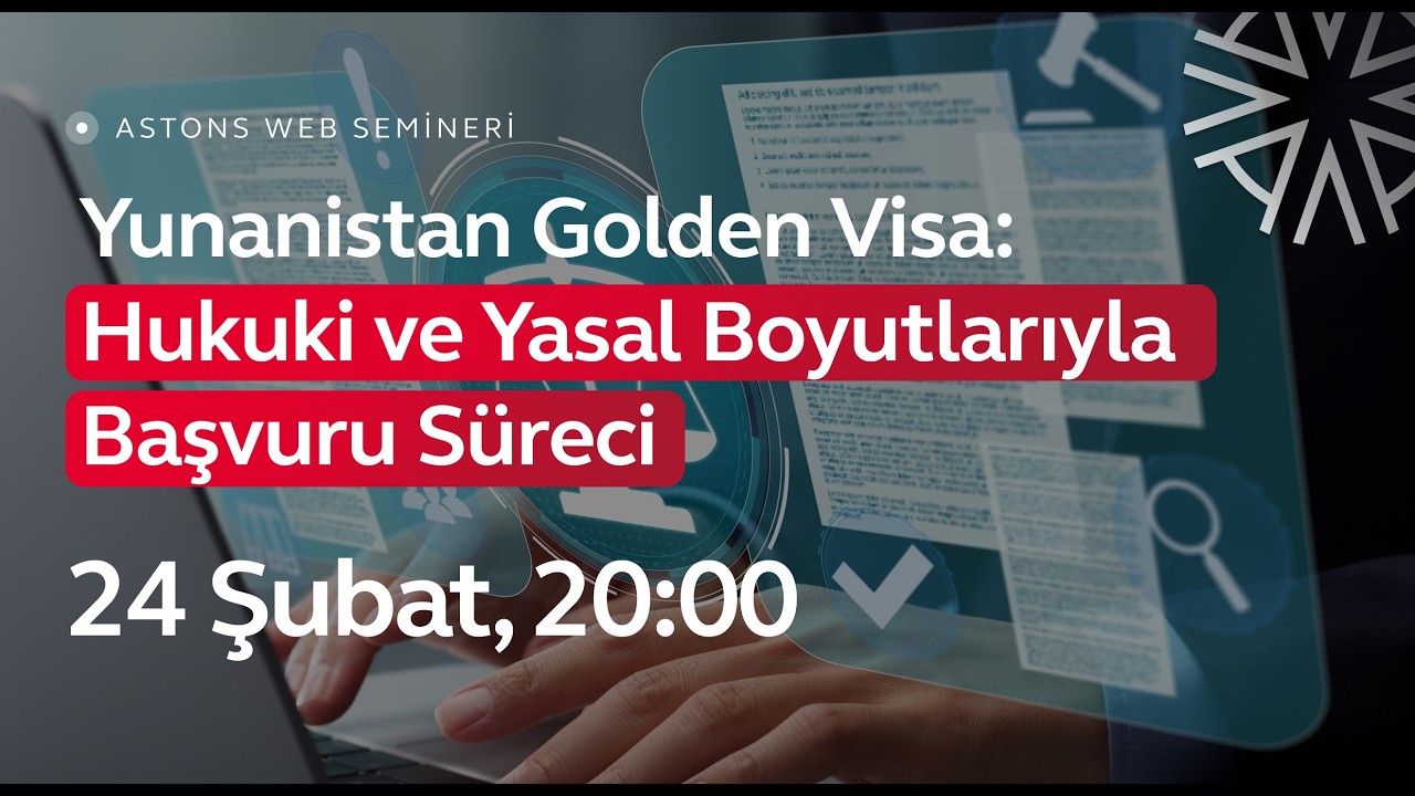 Golden Visa Programı: Hukuki ve Yasal Boyutlarıyla Başvuru Süreci