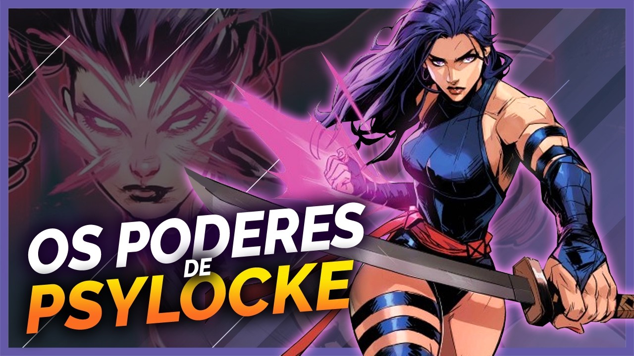 OS PODERES DE PSYLOCKE EXPLICADOS