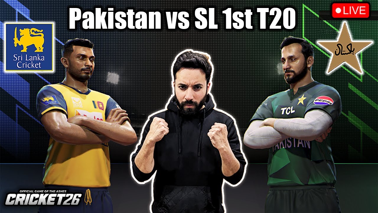 Pakistan vs Sri Lanka T20 Series 2026 🏏 1st T20 in Cricket 26 Live Stream