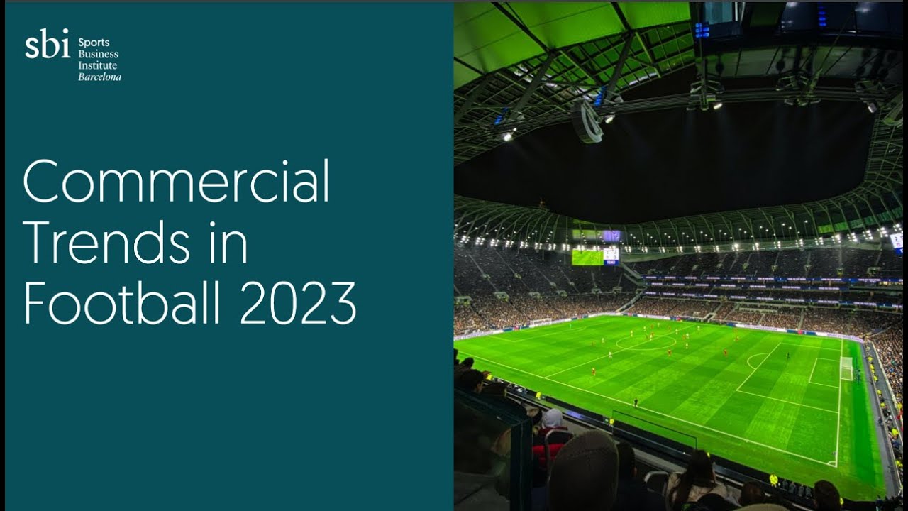 Commercial Trends in Football 2023