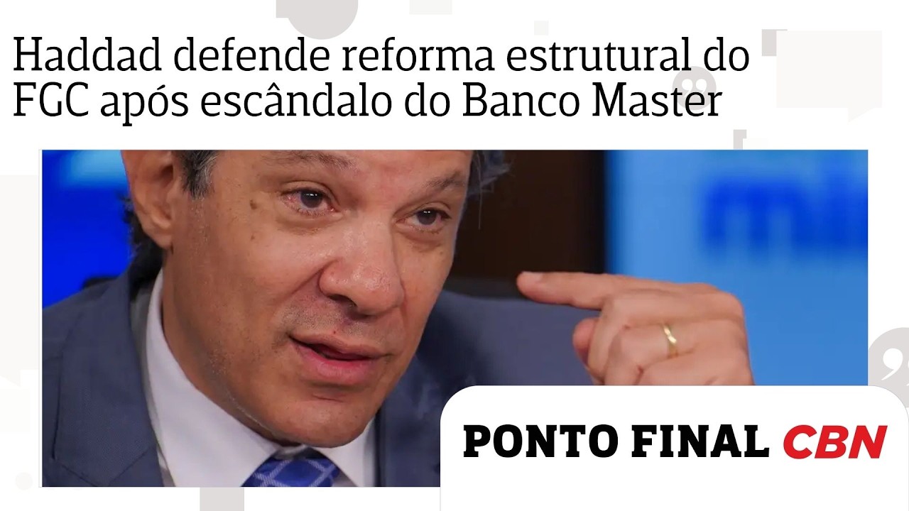 Haddad defende reforma estrutural do FGC após escândalo do Banco Master