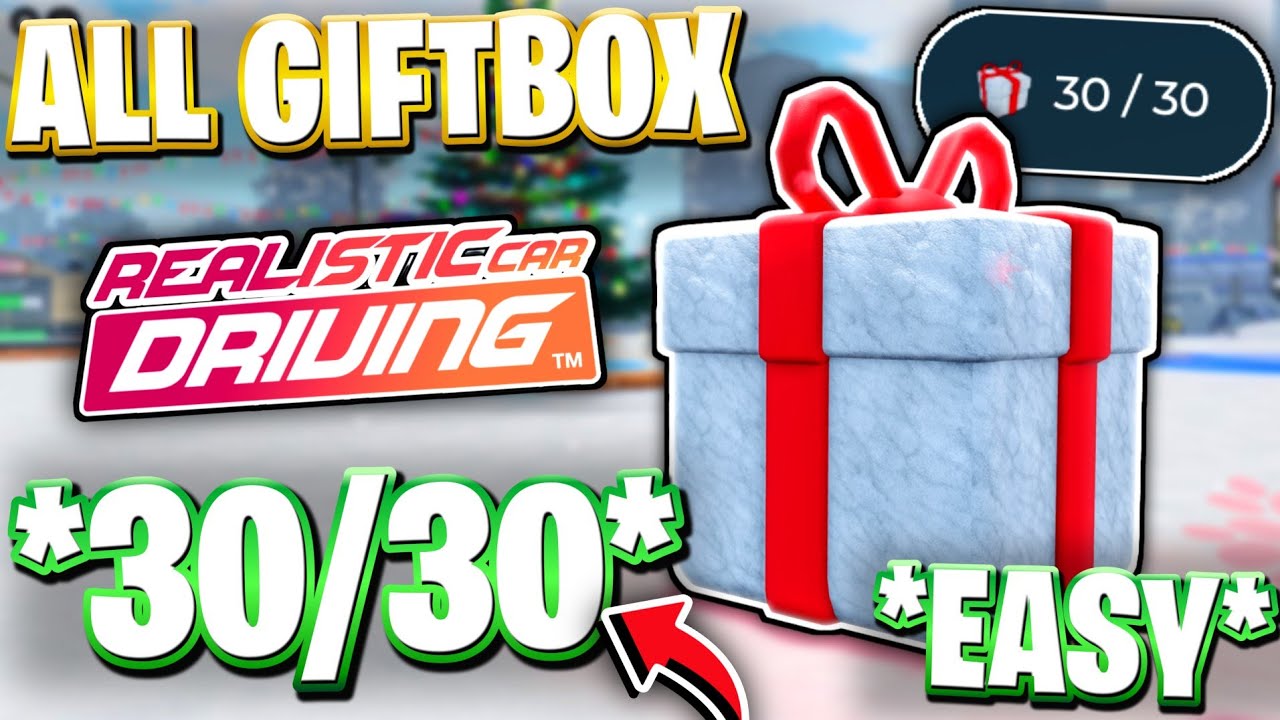 🎁*REAL* ALL 30 GIFT BOX LOCATIONS IN REALISTIC CAR DRIVING! XMAS HUNT EVENT UPDATE GUIDE! ROBLOX