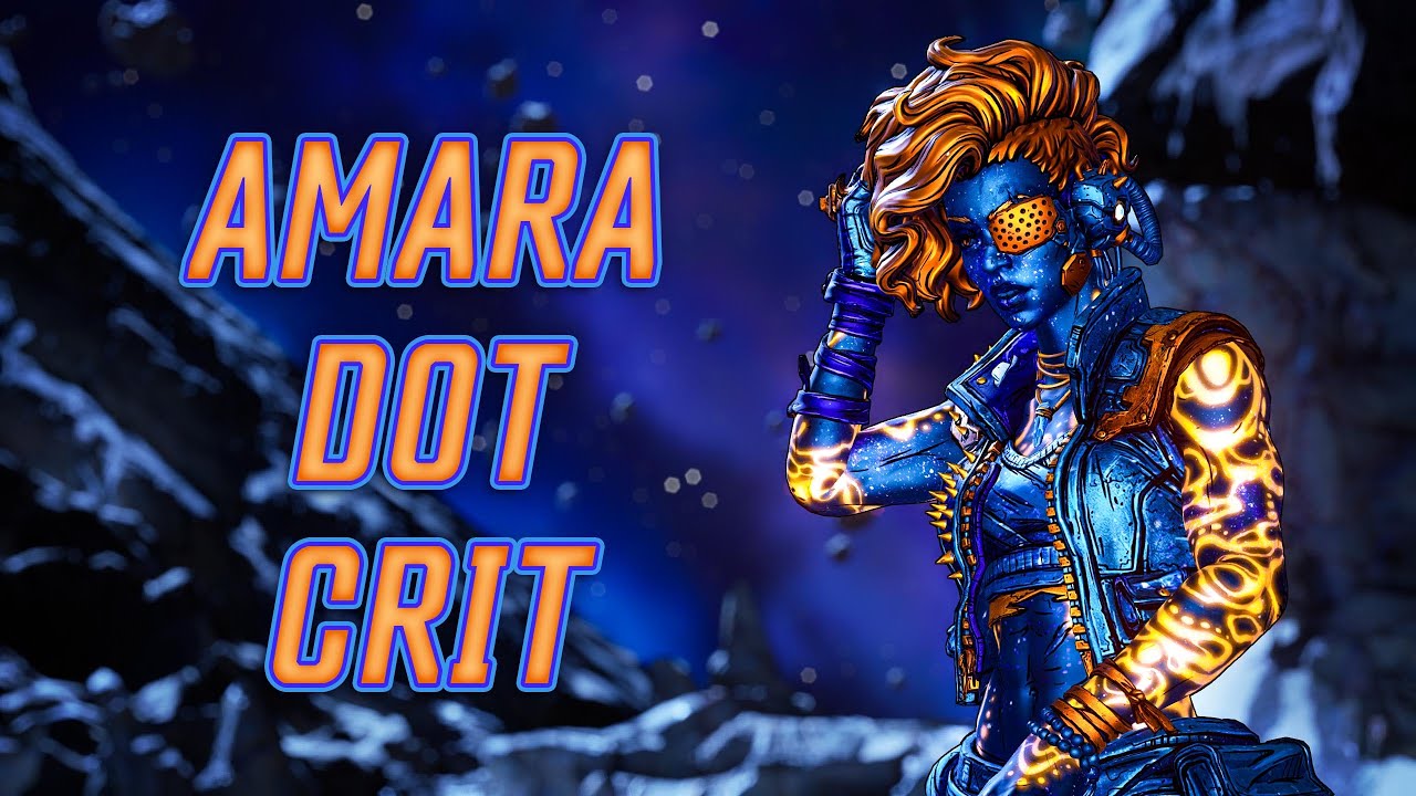 Amara Dot Crit · Level 72 Mayhem 10/11 · AmaraBuilds.com · Borderlands 3