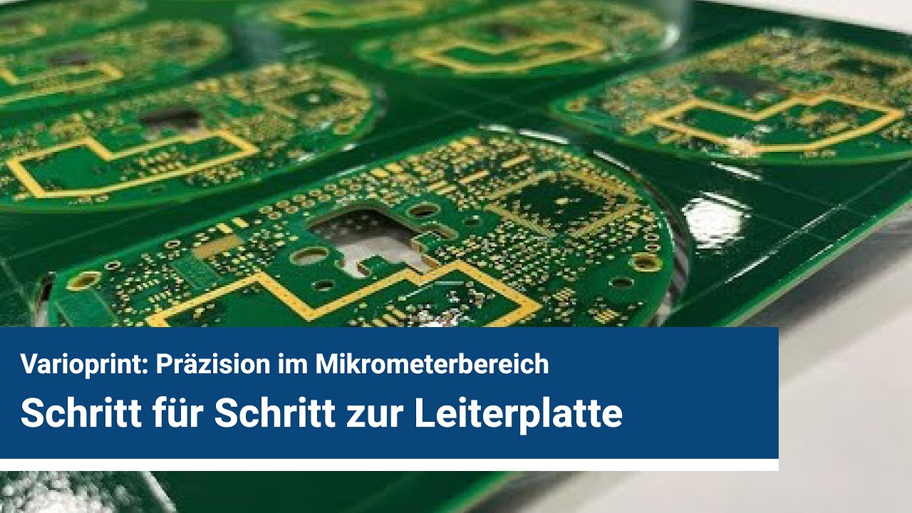 Schritt für Schritt zur Leiterplatte. Varioprint – Präzision im Mikrometerbereich