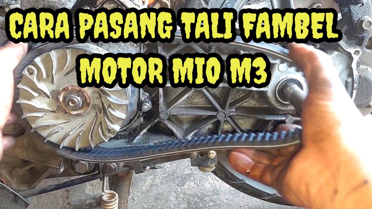 CARA GANTI TALI FAMBEL MOTOR MIO EMTRI