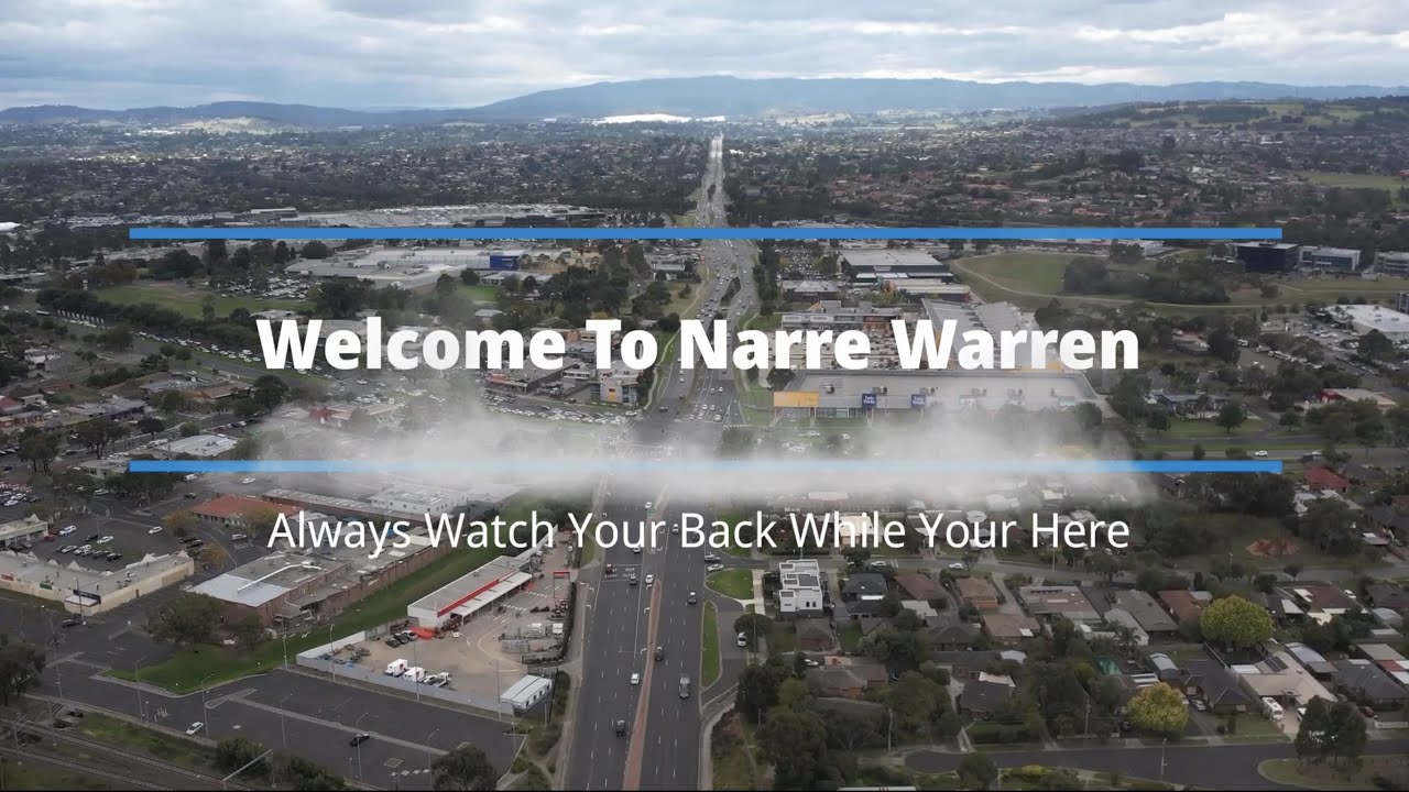 Welcome To Narre Warren