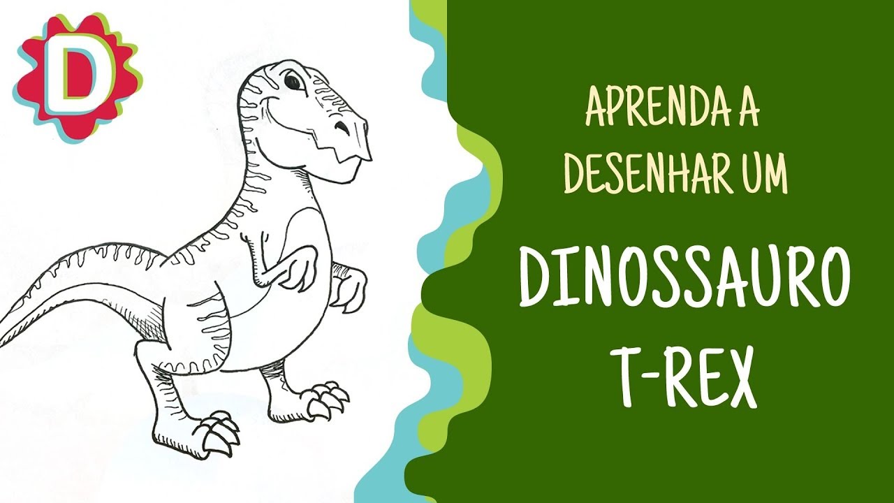 Tiranossauro Rex - Desenhando Dinossauro Fácil