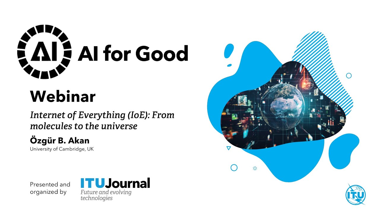 Internet of Everything IoE  From molecules to the universe