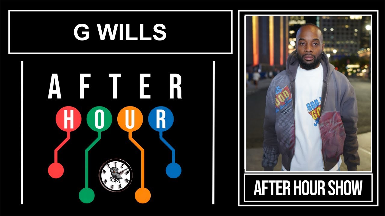 G Wills - After hour show performance 