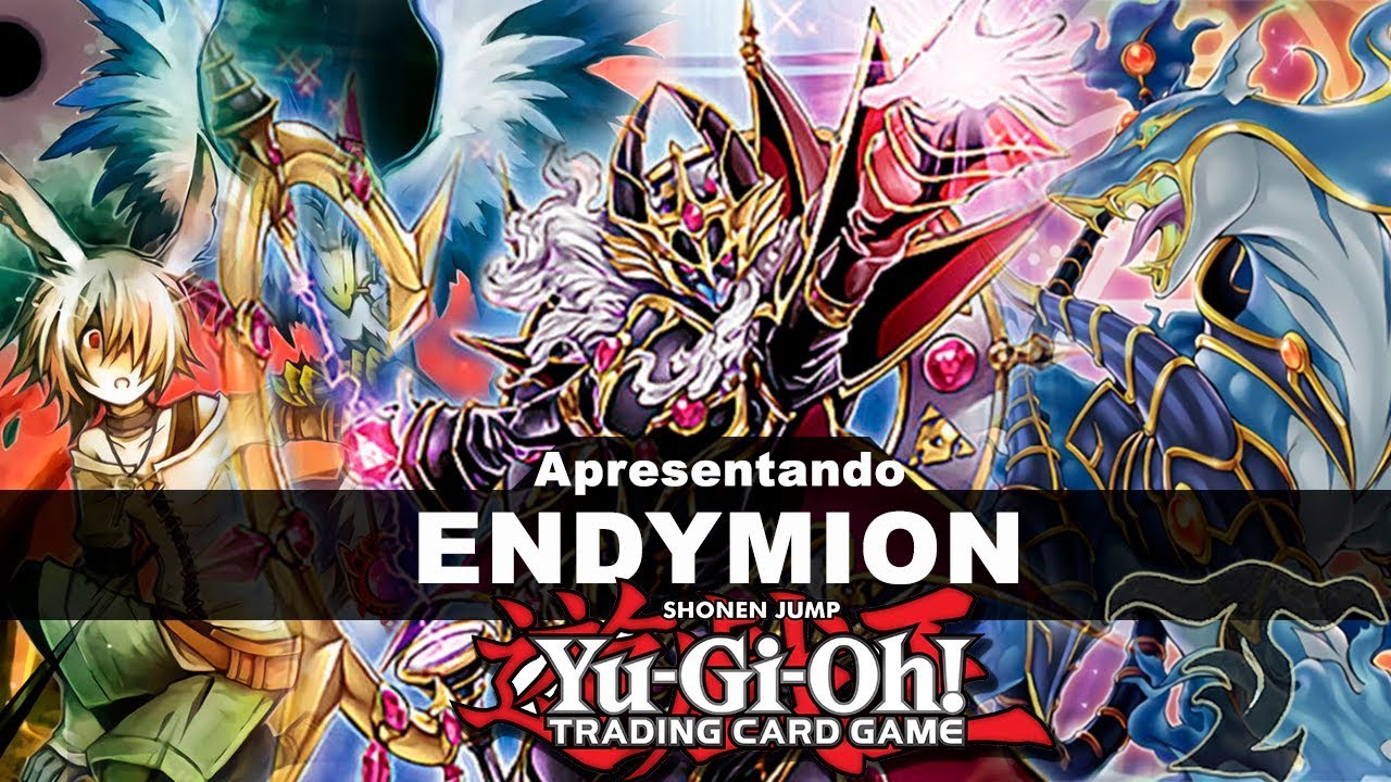 Yu-Gi-Oh! - Apresentando o Deck: #16 Endymion