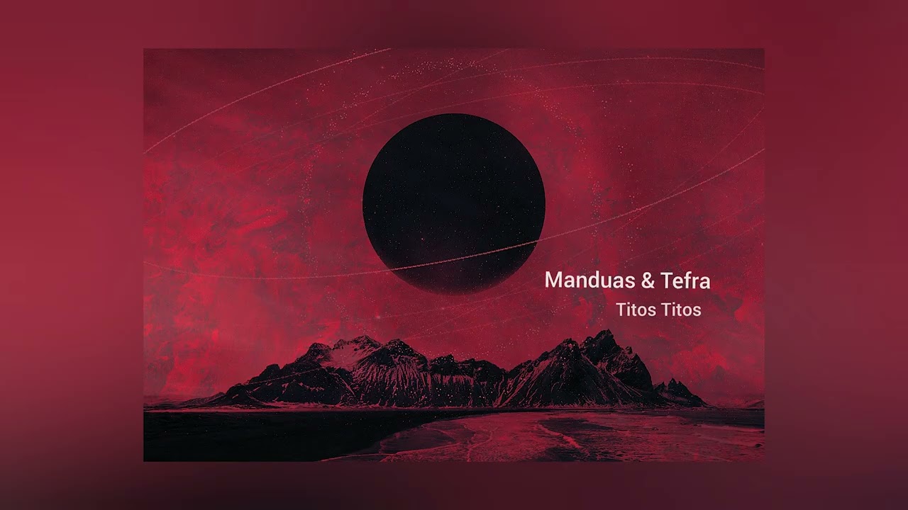 Manduas & Tefra - Titos Titos