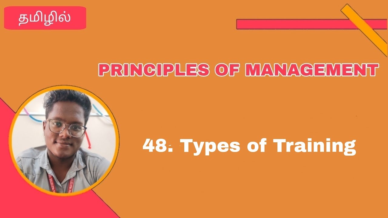 Types of Training | Principles of Management | தமிழில்